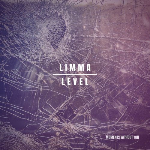 Limma Level - Moments Without You (2020)