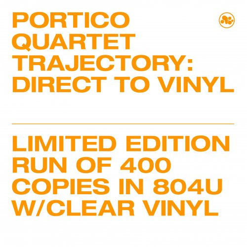 Portico Quartet - Trajectory EP (2020) [Hi-Res]