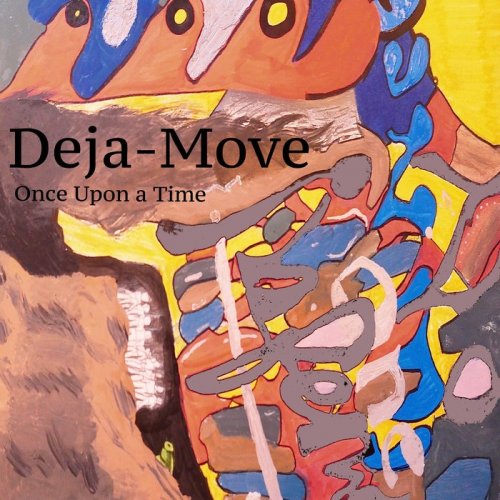 Deja-Move - Once Upon a Time (2020)