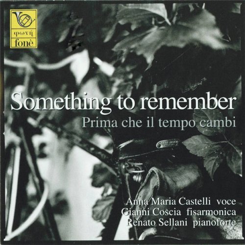 Anna Maria Castelli - Something to Remember-Prima che il tempo cambi (2004) [Hi-Res]
