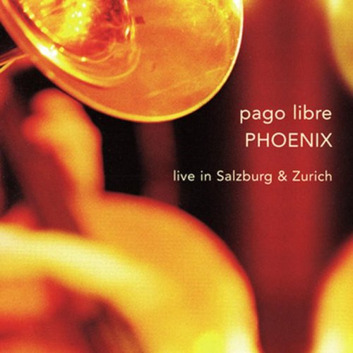 Pago Libre - Phoenix (2003)
