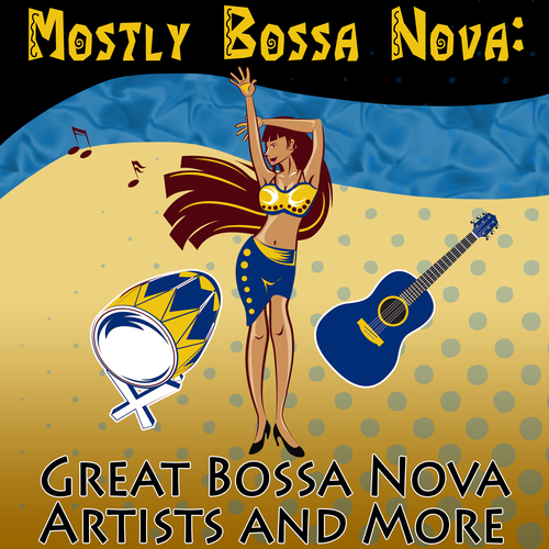 VA - Mostly Bossa Nova: Great Bossa Nova Artists and More (2015)