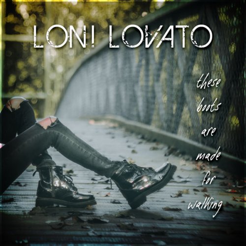 Loni Lovato - These Boots Are Made For Walking (2020) [Hi-Res]