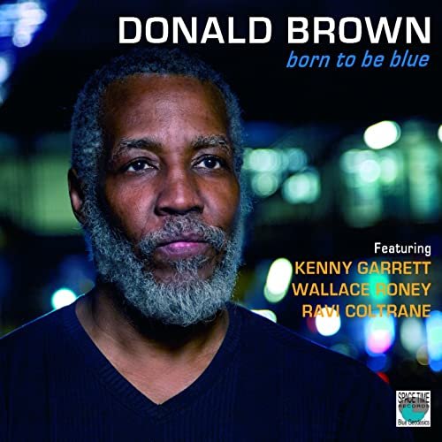 Donald Brown - Born To Be Blue (2013) [CDRip]