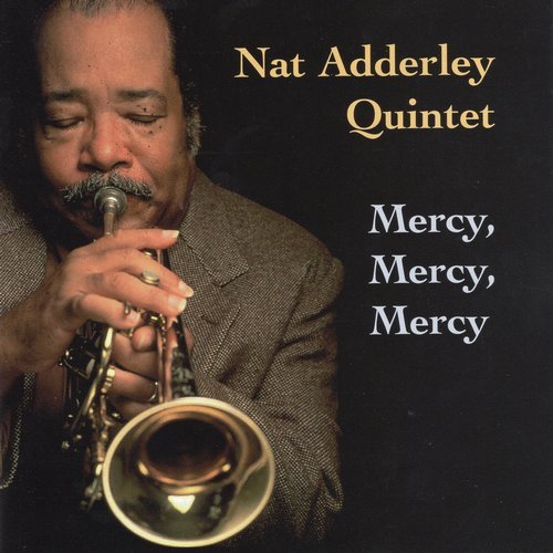 Nat Adderley - Mercy, Mercy, Mercy (1997)