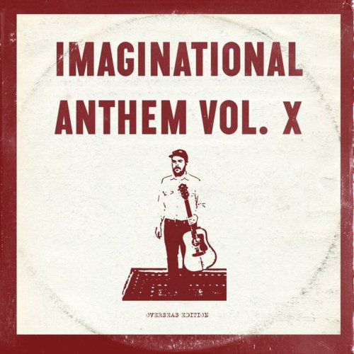 Various Artists - Imaginational Anthem, Vol. X : Overseas Edition (2020)