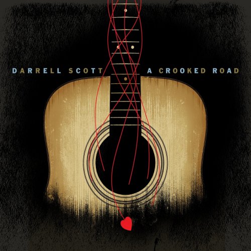 Darrell Scott - A Crooked Road (2010)