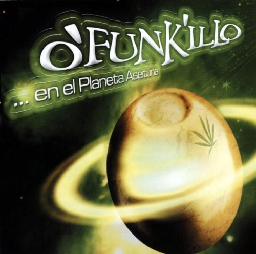 O'Funk'Illo - En el Planeta Aseituna (2003)