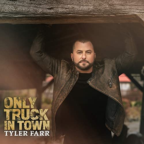 Tyler Farr - Only Truck In Town (2020) Hi Res