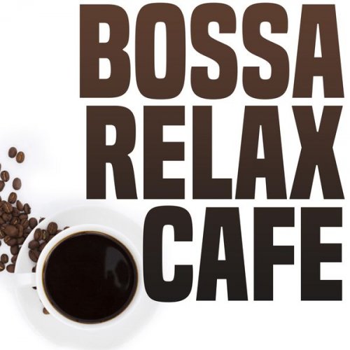 VA - Bossa relax café (2020)