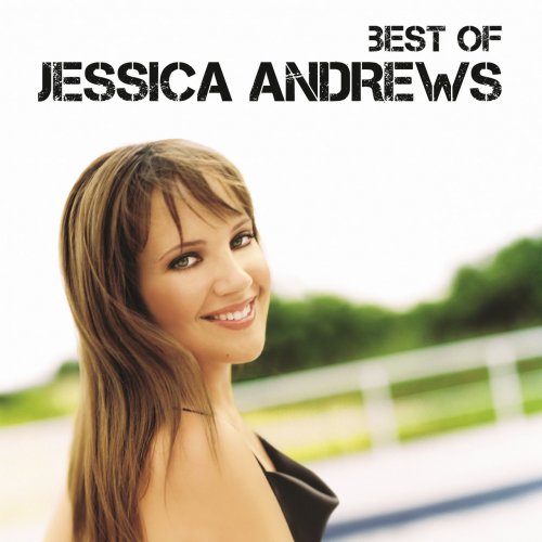 Jessica Andrews - Best Of (2010)
