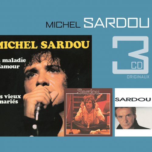 Michel Sardou - La Maladie D'Amour / Je Ne Suis Pas Mort Je Dors / Marie Jeanne (2006)