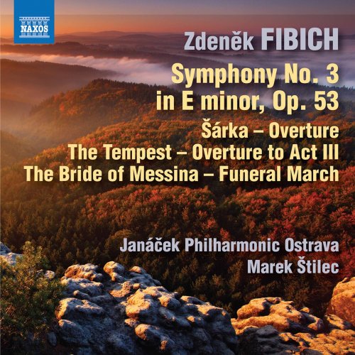 Janáček Philharmonic Orchestra & Jiří Petrdlík - Fibich: Orchestral Works (2020) [Hi-Res]