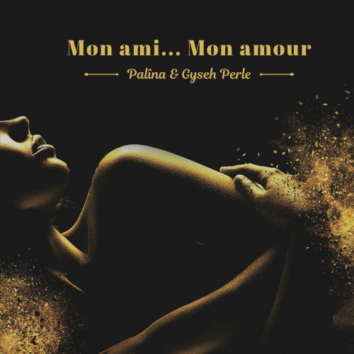 Palina - Mon ami... Mon amour (2020)