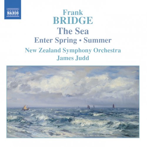 New Zealand Symphony Orchestra, James Judd - Bridge: The Sea, Enter Spring, Summer (2004) [Hi-Res]