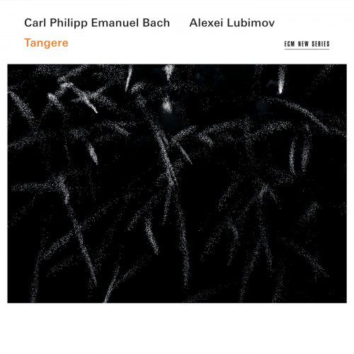 Alexei Lubimov - C.P.E. Bach: Tangere (2017) [Hi-Res]