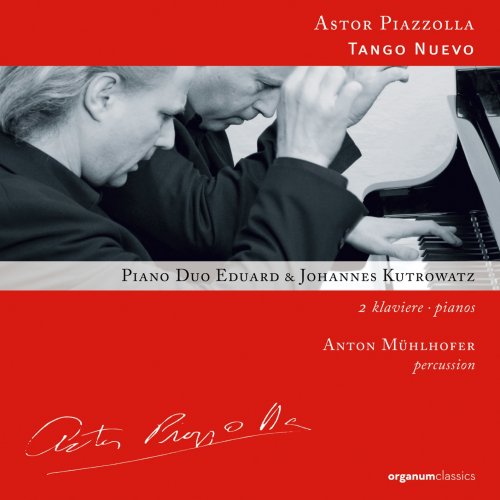 Piano Duo Eduard & Johannes Kutrowatz - Astor Piazzolla: Tango Nuevo (2020) [Hi-Res]