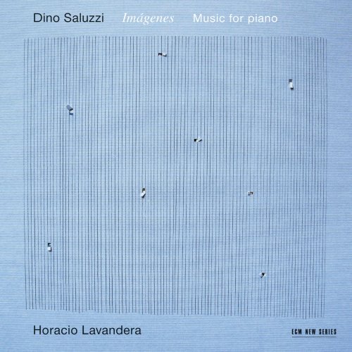 Horacio Lavandera - Dino Saluzzi: Imágenes - Music for Piano (2015) [Hi-Res]