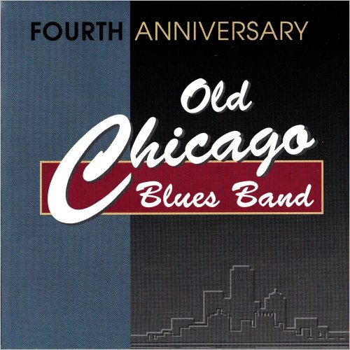 Old Chicago Blues Band - Fourth Anniversary (1996)