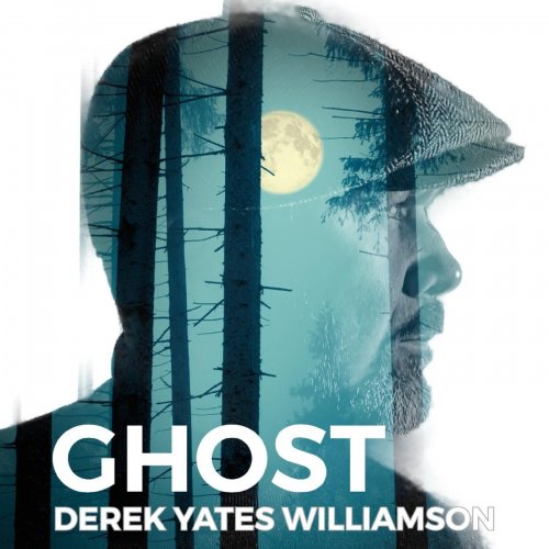 Derek Yates Williamson - Ghost (2020)
