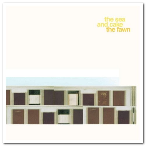 The Sea and Cake - The Fawn [Japanese Edition] (1997/2005)