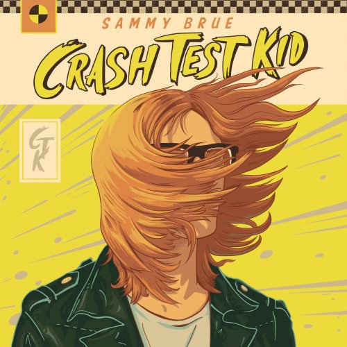 Sammy Brue - Crash Test Kid (2020) [Hi-Res]