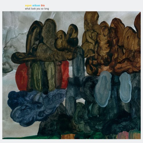 Espen Eriksen Trio - What Took You so Long (2012) [Hi-Res]