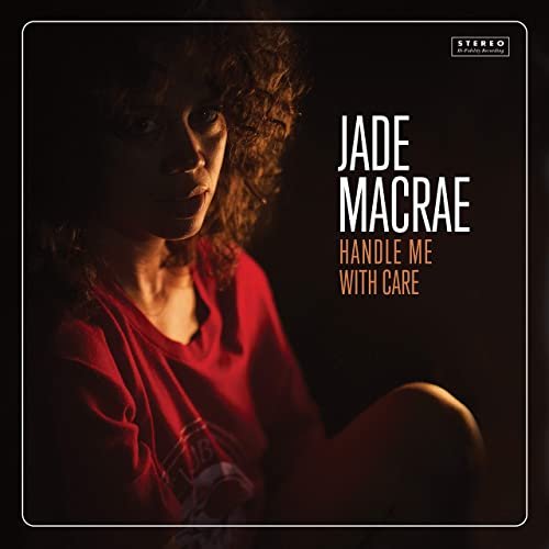 Jade Macrae - Handle Me with Care (2020) Hi Res