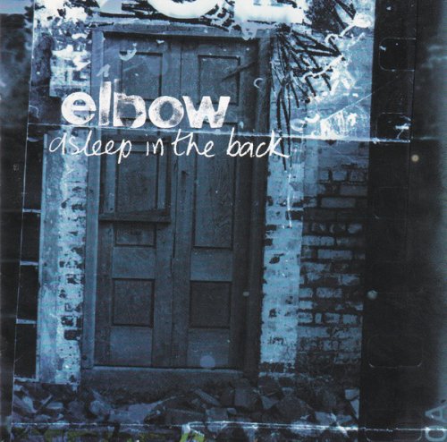 Elbow - Asleep In The Back (2002)