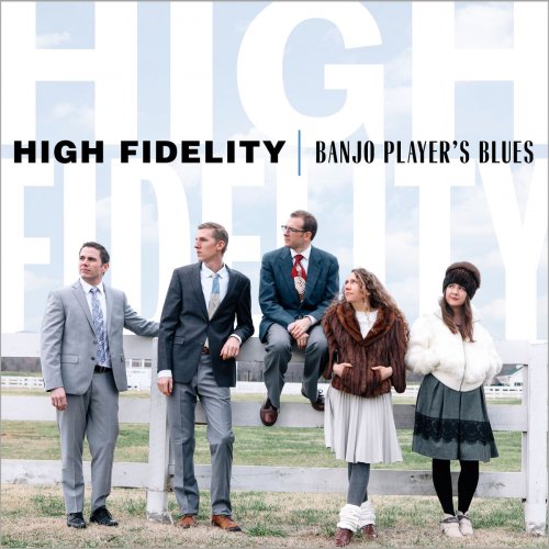 High Fidelity - Banjo Player's Blues (2020)