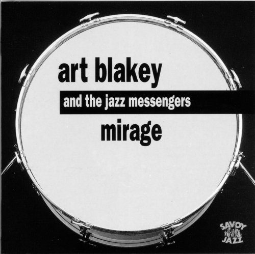 Art Blakey and the Jazz Messengers - Mirage (1957) FLAC