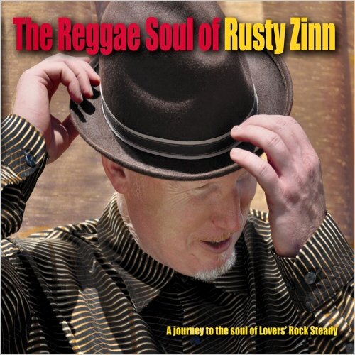 Rusty Zinn - Reggae Soul Of Rusty Zinn (2015)