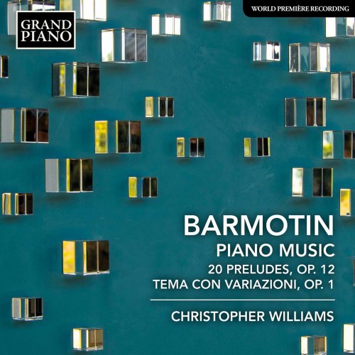 Christopher Williams - Barmotin: Piano Music (2020) [Hi-Res]
