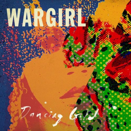 Wargirl - Dancing Gold (2020)