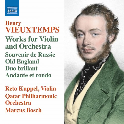Reto Kuppel, Qatar Philharmonic Orchestra, Marcus Bosch - Vieuxtemps: Works for Violin & Orchestra (2020)