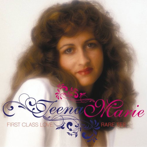 Teena Marie - First Class Love: Rare Tee (2CD) (2011)
