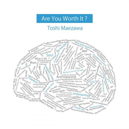 Toshi Maezawa - Are You Worth It? (2020)