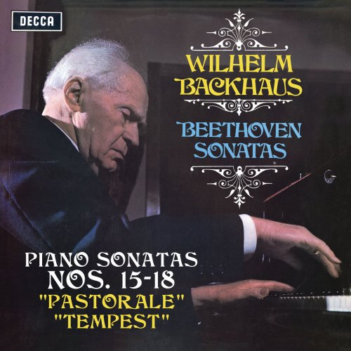 Wilhelm Backhaus - Beethoven: Piano Sonatas Nos. 15 “Pastorale”, 16, 17 “Tempest” & 18 (Remastered) (2020) [Hi-Res]