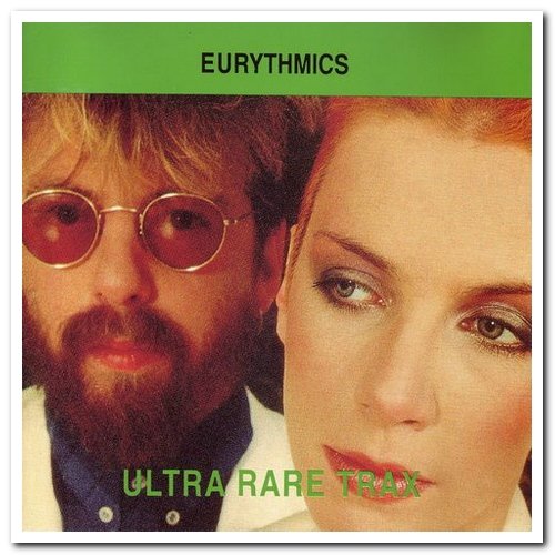 Eurythmics - Ultra Rare Trax (1995)
