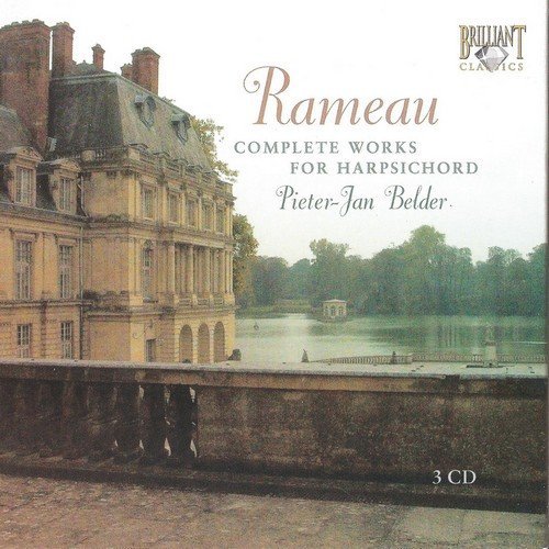 Pieter-Jan Belder, Musica Amphion - Rameau - Complete Works for Harpsichord (2009)