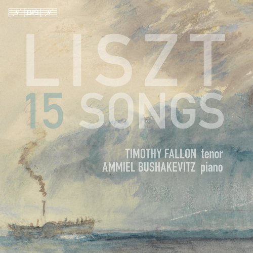 Timothy Fallon, Ammiel Bushakevitz - Franz Liszt - 15 Songs (2016) CD-Rip