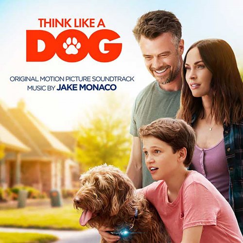 Jake Monaco - Think Like a Dog (Original Motion Picture Soundtrack) (2020) [Hi-Res]