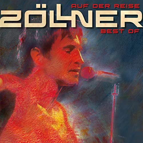 Die Zöllner - Auf der Reise... Best of Zöllner (2020)