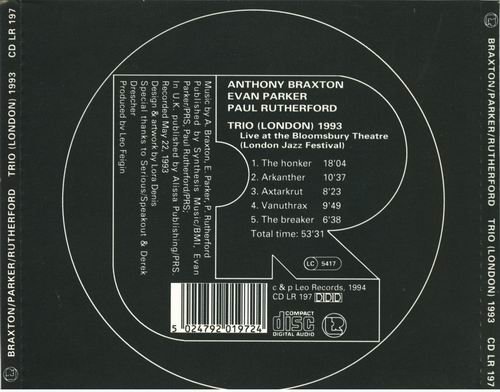 Anthony Braxton, Evan Parker, Paul Rutherford - Trio (London) 1993