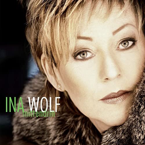 Ina Wolf - Mittendrin (2020)