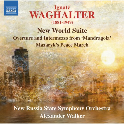 New Russia State Symphony Orchestra, Alexander Walker - Waghalter: New World Suite (2015) [Hi-Res]