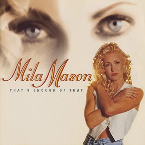 Mila Mason - That's Enough Of That (1996/2020)