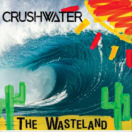 Crushwater - The Wasteland (2020)