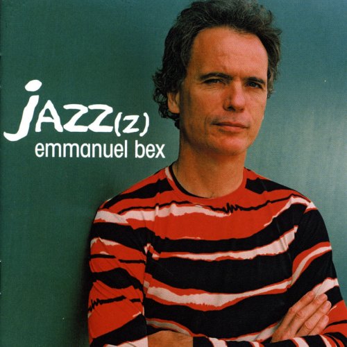 Emmanuel Bex - Jazz(z) (2002)