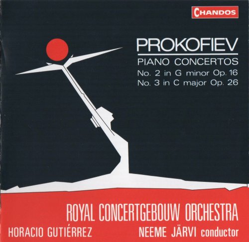 Horacio Gutiérrez, Neeme Järvi - Prokofiev: Piano Concertos Nos. 2 & 3 (1990)